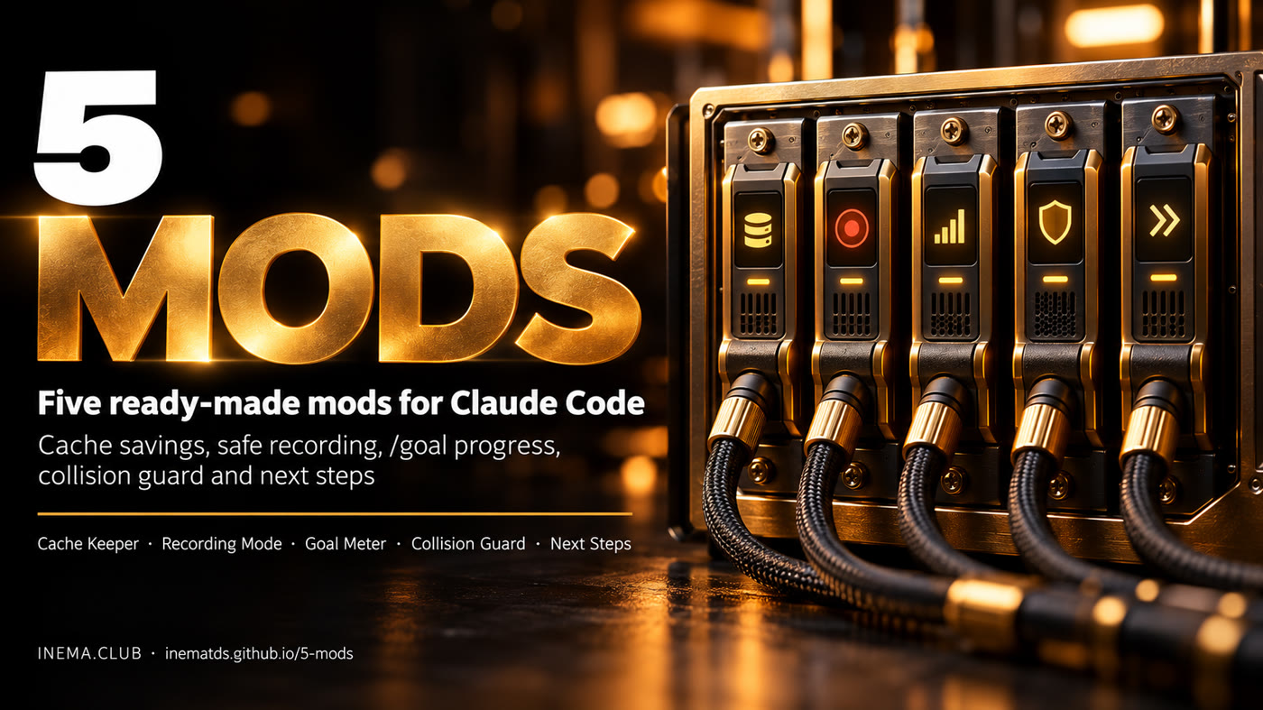 5 MODS banner: five ready-made mods for Claude Code