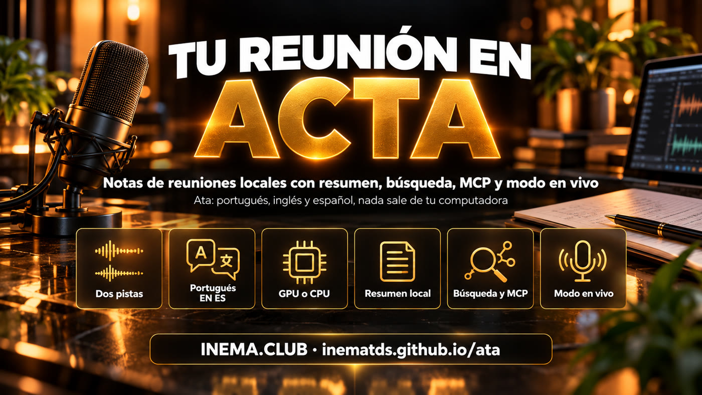 Funciones de Ata: dos pistas, español, portugués e inglés, GPU o CPU, resumen local, búsqueda y MCP, modo en vivo