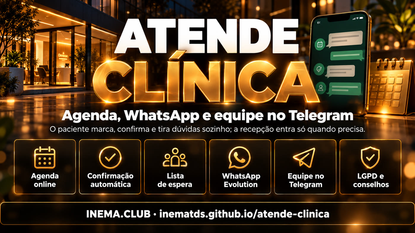 Agenda online, confirmação automática, lista de espera, WhatsApp Evolution, equipe no Telegram, LGPD e conselhos