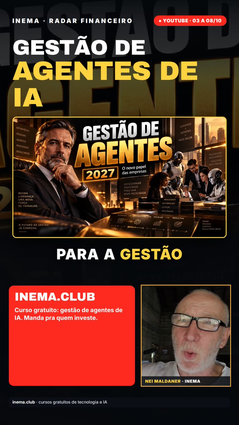 Quadro final com CTA do curso gratuito de gestão de agentes de IA no INEMA.CLUB e o avatar do Nei