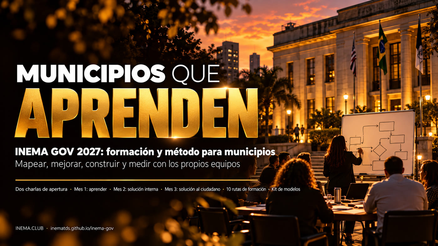 INEMA GOV 2027 — el municipio que aprende: formación y método para gobiernos municipales