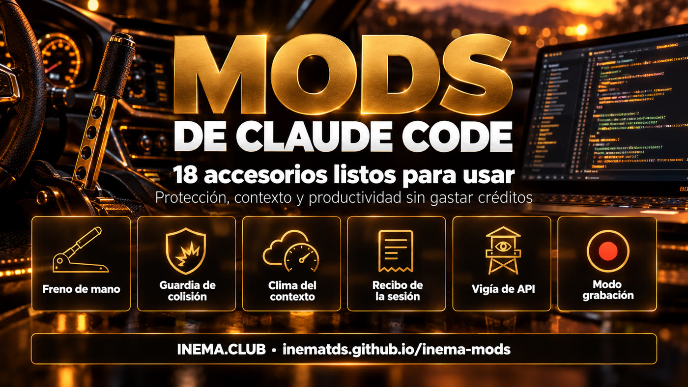 Los mods destacados: freno de mano, guarda de colisión, clima del contexto, recibo de la sesión, vigilante de API y modo grabación