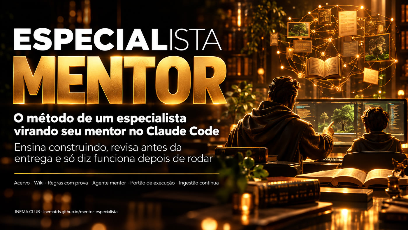 Banner do Mentor-Especialista: o método de um especialista virando seu mentor no Claude Code